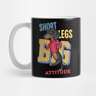 Short Legs Big Attitude Mug